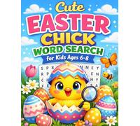 Cute Easter Chick Word Search for Kids Ages 6-8: Fun Easter Puzzle Book | 100 Easy Word Search Games for Kids