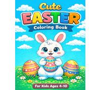 Cute Easter Coloring Book for Kids Ages 4-10