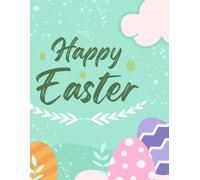 Cute Easter Coloring Book for Kids: Fun & Easy Designs with Bunnies, Chicks, Eggs and Spring Scenes for Ages 4-8
