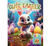 Cute Easter Coloring Book - Learning and Fun! No. 14. Michalski Tomasz Perek Jarosław Creative Coloring Pages Large Format A4 (8.5 x 11 inches)