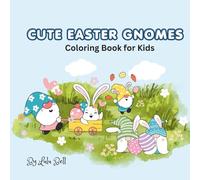 Cute Easter Gnomes: Coloring Book for Kids