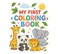 Cute & Easy Animals: A Toddler's First Coloring Adventure: For Kids 1 to 6: Color, Learn & Explore with 15+ Adorable Animals for Toddlers and Preschoolers