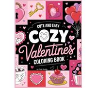 Cute & Easy Cozy Valentines Coloring Book