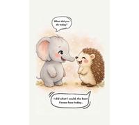 Cute Elephant and Hedgehog Graph Notebook: Kawaii Animal Motivational Quote Quad Ruled Journal 5.5x8.5 Grid Composition Book What Did You Do Today Math Paper for School