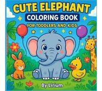 Cute Elephant Coloring Book for Toddlers and Kids: Big, Simple, and Fun Animal Pages