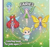 Cute Fairies: Color Fairies with your with your imagination.