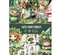 Cute Fairy Forest: Cut and Collage