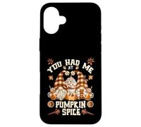 Cute Fall Gnome For Thanksgiving You Had Me At Pumpkin Spice Custodia per iPhone 16 Plus