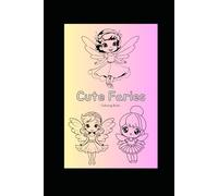 Cute Faries: Coloring Book