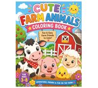 Cute Farm Animals Coloring Book: 25 Fun & Easy Farm Animal Coloring Pages for Kids Ages 3-8