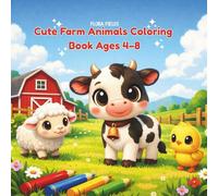 Cute Farm Animals Coloring Book Ages 4-8