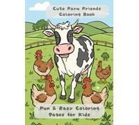 Cute Farm Friends Coloring Book: Fun & Easy Coloring Pages for Kids