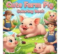 Cute farm pig: coloring book