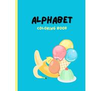 Cute figures alphabet color book for kids: Educational coloring pages with cute figures for prescholl children ages 2 to 5