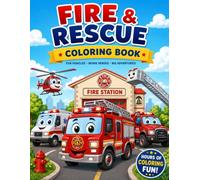 Cute Fire Trucks & Rescue Vehicles Coloring Book: 30+ Fun Emergency Vehicles Coloring Pages for Kids Ages 3-6