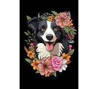 Cute Floral Border Collie: Blank Lined Border Collie Journal/Notebook