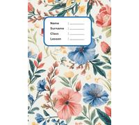 Cute flowers Notebook - Cute & Creepy Stationery: 6 X 9 Blank Lined Journal | flowers Gift Idea Paperback