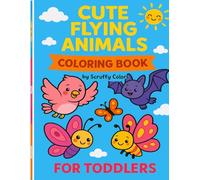 Cute Flying Animals Coloring Book for Toddlers