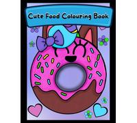 Cute Food Colouring Book