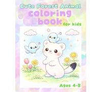 Cute Forest Animal Coloring Book for Kids: Adorable Stoat and Forest Animal Designs | Ages 4-8 | Easy and Fun Coloring Pages