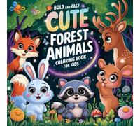 Cute Forest Animals Coloring Book: A Whimsical Coloring Adventure for Kids and Animal Lovers!