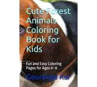Cute Forest Animals Coloring Book for Kids: Fun and Easy Coloring Pages for Ages 4-8