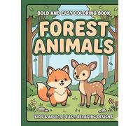 Cute Forest Animals: Giant Bold and Easy Coloring Book: 50 Thick Line & Simple Designs | The Complete Woodland Collection for Relaxation and Stress Relief