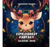 Cute Forest Fantasy: A Magical Chibi Forest Coloring Book for Kids | Fantasy Creatures Printed on One Side, Avoids Bleeding, Perfect for Creativity and Relaxation