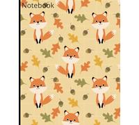 Cute Fox Notebook | Wide Rule Notebook | 7.5 x 9.25, 120 pages | For kids, teens and adults