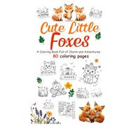 Cute Foxes: coloring book