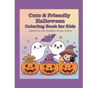 Cute & Friendly Halloween Coloring Book for Kids | Toddler & Preschool Halloween Activity Pages