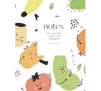 Cute Fruit & Veggie Notebook for Kids and Teens: Fun Lined Journal for Writing, Doodling, Drawing, Creative Ideas, School Notes, and More - Perfect for Boys, Girls, Tweens, and Students