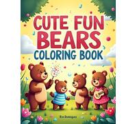 CUTE FUN BEARS COLORING BOOK