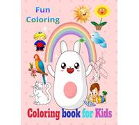 Cute Fun Coloring Book: 45 Unique drawings to color for girls and boys