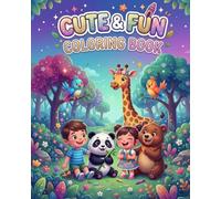 Cute & Fun Coloring Book for All Ages: Animals, Fish, Kids and Cartoon-Style Characters for Relaxation and Creativity