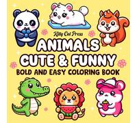 Cute & Funny Animals Coloring Book: 60 Bold & Easy Relaxing Stress-Relief Designs for Kids Adults and Seniors