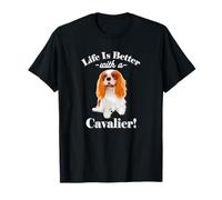 Cute Funny Life Is Better Cavalier Spaniel Dog Lover Maglietta