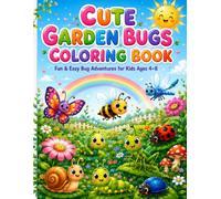 Cute Garden Bugs Coloring Book: Fun & Easy Bug Adventures for Kids Ages 4-8