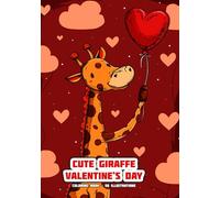 Cute Giraffe - Valentine's Day - Coloring Book: 50 Ilusstrations