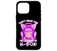 Cute Girl Graphic Tee Can't Hear You I'm Listening to Kpop Custodia per iPhone 16 Pro Max