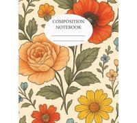 Cute Girly Aesthetic College Ruled Journal, Pretty Flower Design, Perfect for School Supplies and Notes, Ideal for Girls, Teens, & Women: Take your notes in style!
