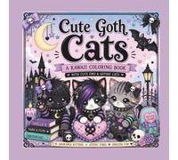 Cute Goth Cats: A Kawaii coloring book with cute emo & gothic cats