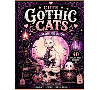 Cute Gothic Cats Coloring Book: Bold and Easy Spooky Cute Cat Designs for Teens & Adults Relaxation and Stress Relief