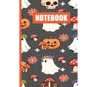 Cute Halloween Ghost Notebook with Pumpkins, Mushrooms, and Flowers - Spooky Kawaii Journal for Kids, Teens, and Girls