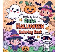 Cute Halloween: Playful Critters & Spooky Fun: Bold and Easy Imaginative Designs for Creative Expression, Stress Relief & Artistic Journey Coloring Book For Kids