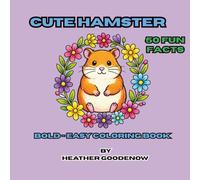 Cute Hamster Bold - Easy Coloring Book: Big Lines & Adorable Hamsters for Stress-Free Coloring Relaxing Hamster Art with Bold, Easy Shapes