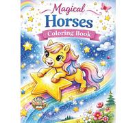 Cute Horses Coloring Book for Kids Ages 4-8: Adorable Pony Adventures, Big Easy Designs, Fun & Relaxing Coloring Pages for Boys and Girls