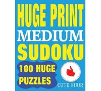 Cute Huur Huge Print Medium Sudoku (Tascabile) Large Print Sudoku Medium Level