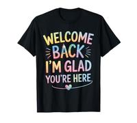Cute I'm Glad You're Here Back to School First Day School Maglietta