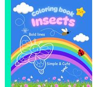 Cute Insects and Bugs Coloring Book for Kids - Fun and Bold Designs with Easy-to-Color Illustrations